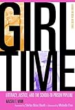 Girl Time: Literacy, Justice, and School-to-Prison Pipeline (Teaching for Social Justice) (Teaching for Social Justice (Paperback))