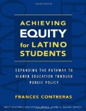 Achieving Equity for Latino Students (Multicultural Education Series)