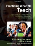 Practicing What We Teach: How Culturally Responsive Literacy Classrooms Make a Difference