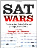 SAT Wars: The Case for Test-Optional College Admissions