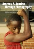 Literacy and Justice Through Photography: A Classroom Guide (Language & Literacy)