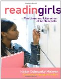 Reading Girls: The Lives and Literacies of Adolescents (Language & Literacy) (Language and Literacy)
