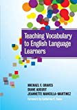 Teaching Vocabulary to English Language Learners (Language and Literacy Series) (Language and Literacy (Paperback))