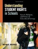 Understanding Student Rights in Schools: Speech, Religion, and Privacy in Educational Settings (0)