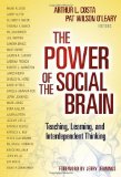 The Power of the Social Brain: Teaching, Learning, and Interdependent Thinking