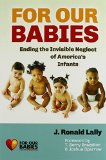 For Our Babies: Ending the Invisible Neglect of America's Infants