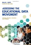 Assessing the Educational Data Movement (Technology, Education--Connections (TEC))