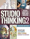 Studio Thinking 2: The Real Benefits of Visual Arts Education