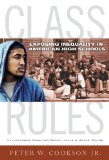 Class Rules: Exposing Inequality in American High Schools (Multicultural Education)