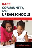 Race, Community, and Urban Schools: Partnering with African American Families (Language and Literacy) (Language and Literacy (Paperback))