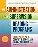 The Administration and Supervision of Reading Programs, 5th Edition: 0 (Language & Literacy)