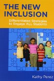The New Inclusion: Differentiated Strategies to Engage ALL Students