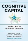 Cognitive Capital: Investing in Teacher Quality