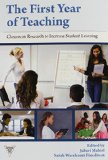 The First Year of Teaching: Classroom Research to Increase Student Learning (Practitioner Inquiry (Paperback))