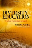 Diversity and Education: A Critical Multicultural Approach (Multicultural Education)