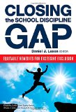 Closing the School Discipline Gap: Equitable Remedies for Excessive Exclusion (Disability, Culture, and Equity Series)