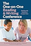 The One-on-One Reading and Writing Conference: Working with Students on Complex Texts (Language and Literacy)