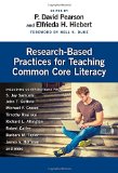 Research-Based Practices for Teaching Common Core Literacy