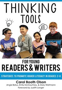 Thinking Tools for Young Readers and Writers: Strategies to Promote Higher Literacy in Grades 2â€“8