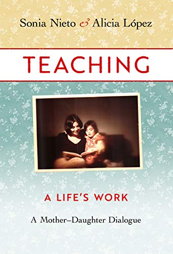 Book Cover Teaching, A Life's Work: A Motherâ€“Daughter Dialogue
