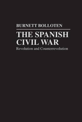 The Spanish Civil War: Revolution and Counterrevolution