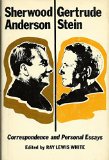Sherwood Anderson/Gertrude Stein: Correspondence and Personal Essays