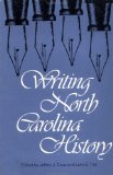 Writing North Carolina History