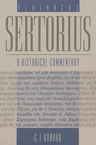 Plutarch's Sertorius: A Historical Commentary (English and Ancient Greek Edition)