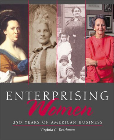 Enterprising Women: 250 Years of American Business
