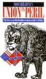 Union in Peril: The Crisis over British Intervention in the Civil War (Civil War America)