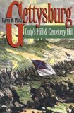 Gettysburg--Culp's Hill and Cemetery Hill (Civil War America)