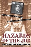 Hazards of the Job: From Industrial Disease to Environmental Health Science