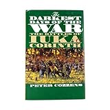 The Darkest Days of the War: The Battles of Iuka and Corinth (Civil War America)