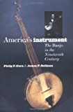 America's Instrument: The Banjo in the Ninteenth Century