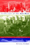 Landscapes of the New West: Gender and Geography in Contemporary Women's Writing (Cultural Studies of the United States)