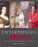 Enterprising Women: 250 Years of American Business