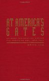 At America's Gates: Chinese Immigration during the Exclusion Era, 1882-1943