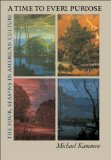 A Time to Every Purpose: The Four Seasons in American Culture