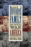 The Divided Family in Civil War America