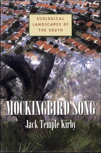 Mockingbird Song: Ecological Landscapes of the South