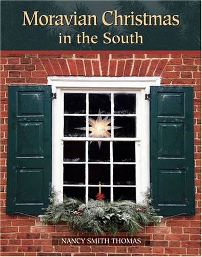 Moravian Christmas in the South