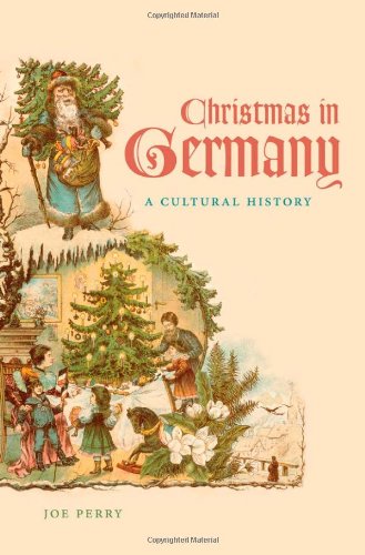 Christmas in Germany: A Cultural History