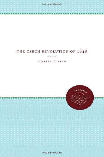 The Czech Revolution of 1848 (Enduring Editions)