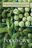 The New Encyclopedia of Southern Culture: Volume 7: Foodways