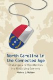 North Carolina in the Connected Age: Challenges and Opportunities in a Globalizing Economy