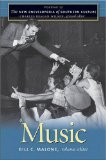 The New Encyclopedia of Southern Culture: Volume 12: Music (v. 12)