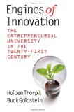 Engines of Innovation: The Entrepreneurial University in the Twenty-First Century