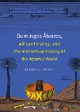 Domingos Ãlvares, African Healing, and the Intellectual History of the Atlantic World