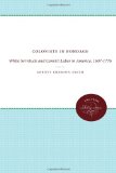 Colonists in Bondage: White Servitude and Convict Labor in America, 1607-1776 (UNC Press Enduring Editions)
