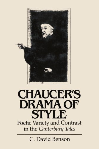 Chaucer's Drama of Style: Poetic Variety and Contrast in the Canterbury Tales